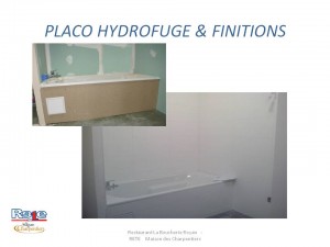 Placo hydrofuge et finitions